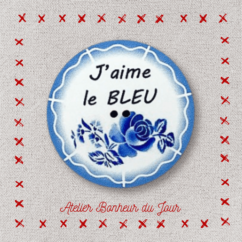Bouton décoratif en bois "J'aime le bleu" Digoin Atelier bonheur du jour