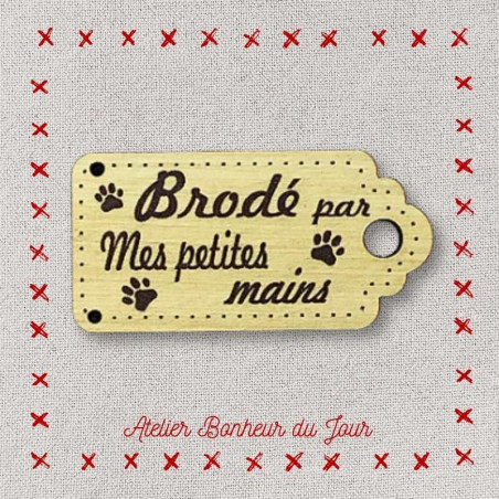 Decorative button - wooden label "Embroidered by my little hands" Atelier bonheur du jour