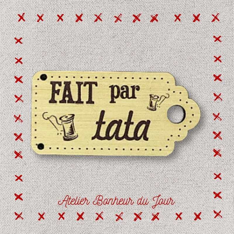 Bouton décoratif en bois "fait par tata" Atelier bonheur du jour
