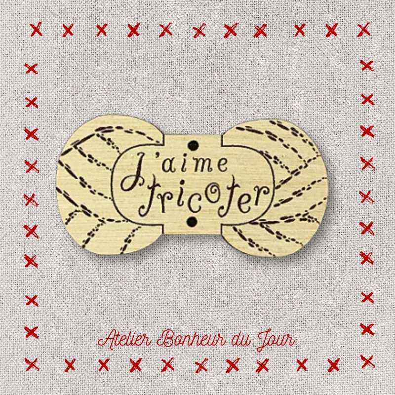 Decorative button - wooden button “I like to knit” Atelier bonheur du jour