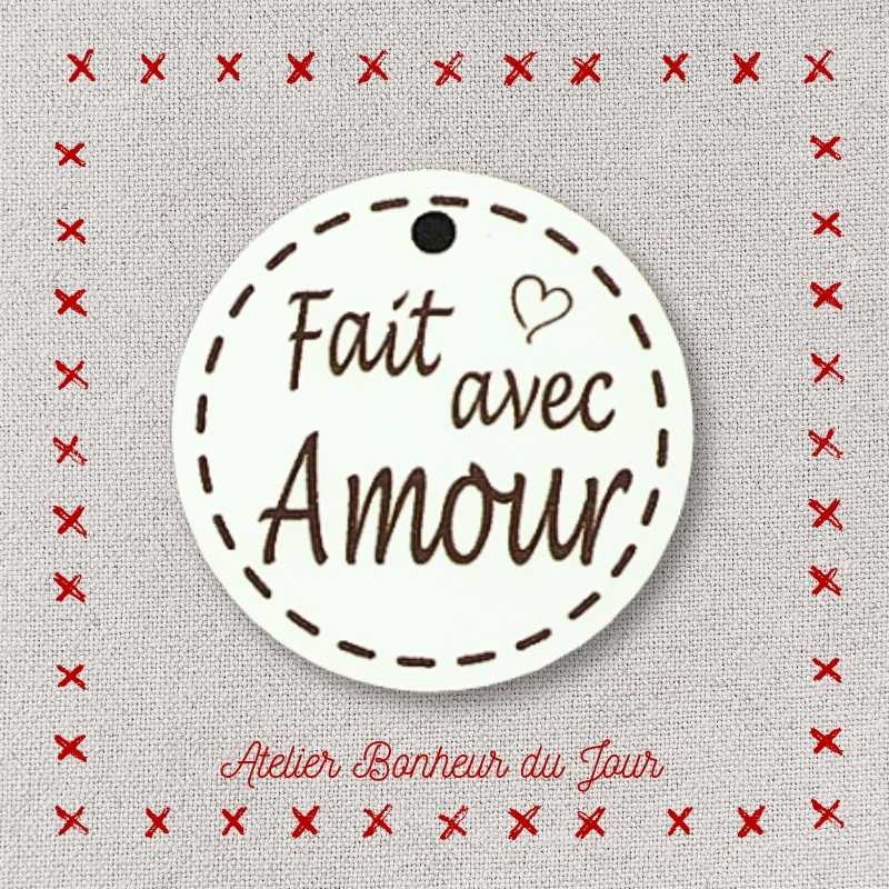 Bouton décoratif en bois "fait avec amour" Atelier bonheur du jour