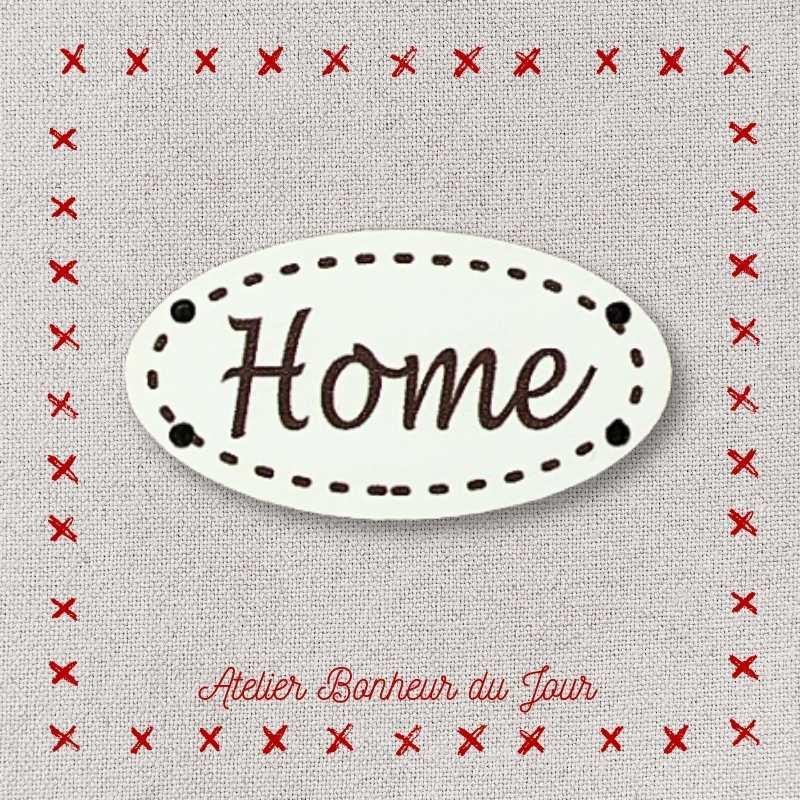 Decorative button - small plaque “Home” Atelier bonheur du jour