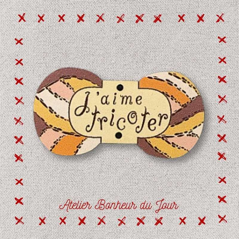 Decorative button - wooden button “I like to knit” Atelier bonheur du jour