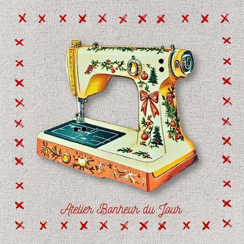 bouton décoratif en bois "Machine à coudre de Mère Noël" Atelier Bonheur du jour