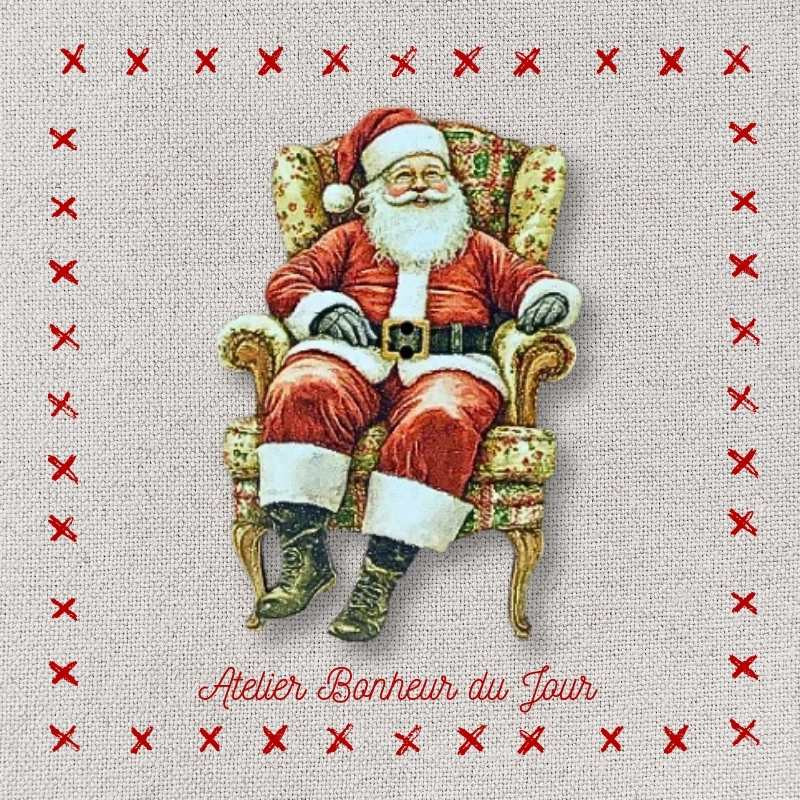 bouton décoratif en bois "Le père Noël sur son fauteuil" Atelier Bonheur du jour