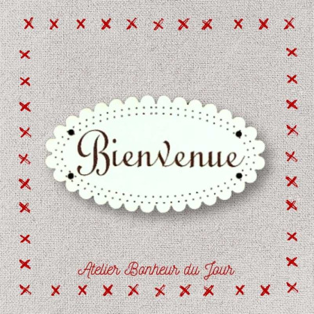 Décorative wooden buttons small plaque "Welcome" Atelier bonheur du jour