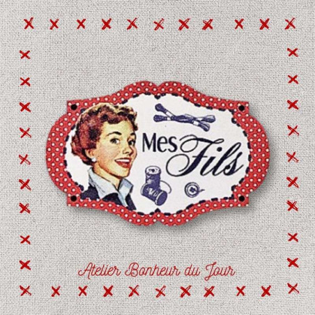 Decorative wooden small "My threads" plaque Atelier bonheur du jour