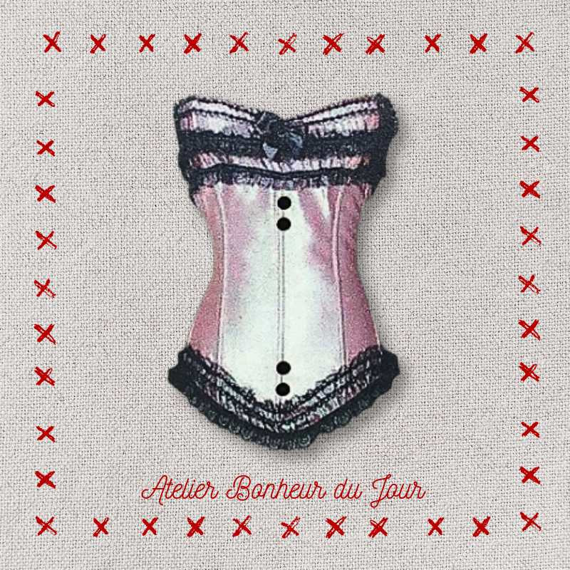 Decorative wooden button "Pink satin bustier" Atelier bonheur du jour