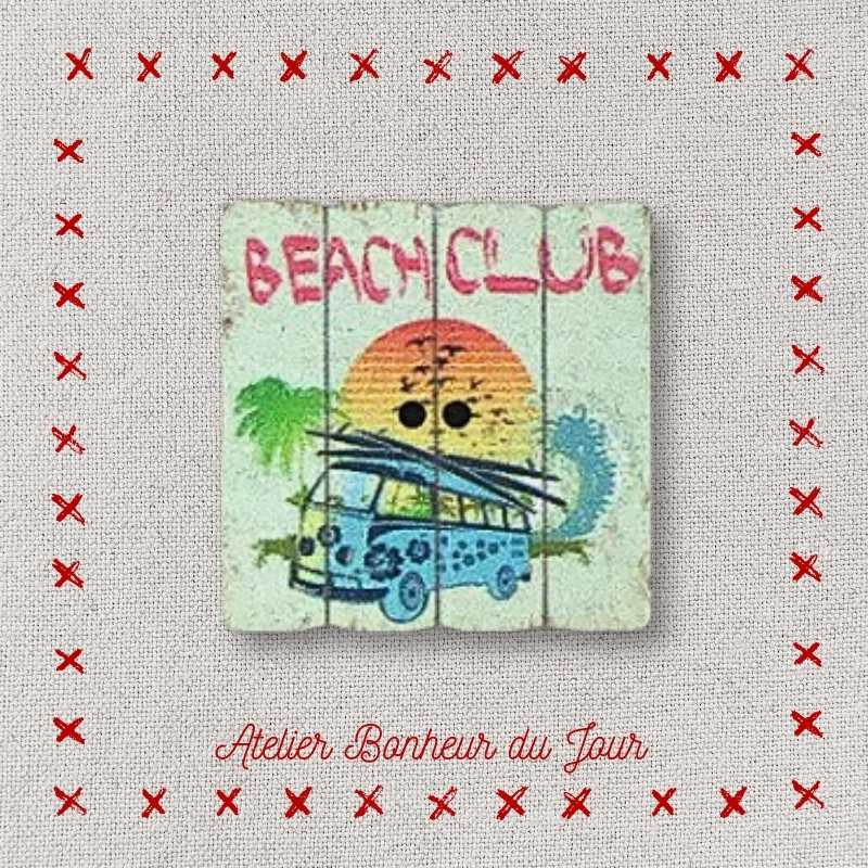 Decorative wooden button "Beach club" Atelier bonheur du jour