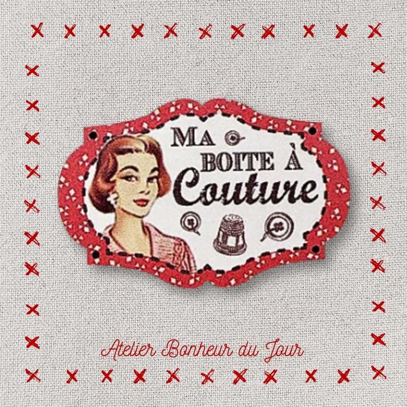 Decorative wooden small "My sewing box" plaque Atelier bonheur du jour