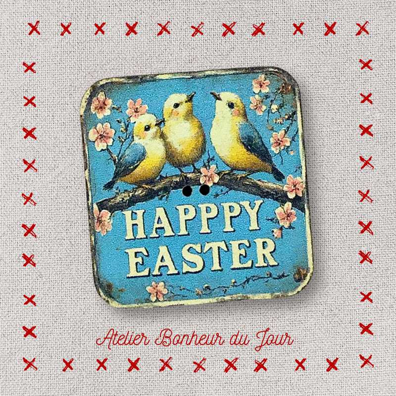Decorative wooden button "Happy Easter" Atelier Bonheur du Jour